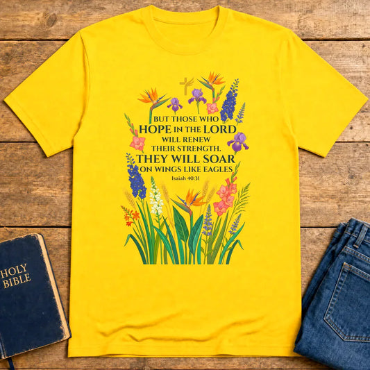 Soar on Wings Like Eagles T-Shirt - Daisy