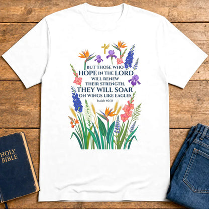 Soar on Wings Like Eagles T-Shirt - White