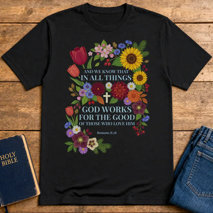 God Works for the Good T-Shirt - Black