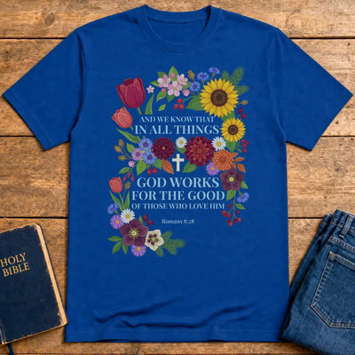 God Works for the Good T-Shirt - Royal