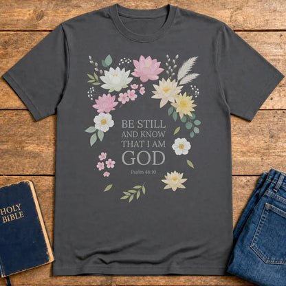 Be Still and Know T-Shirt - Charcoal