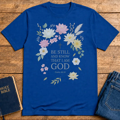 Be Still and Know T-Shirt - Royal
