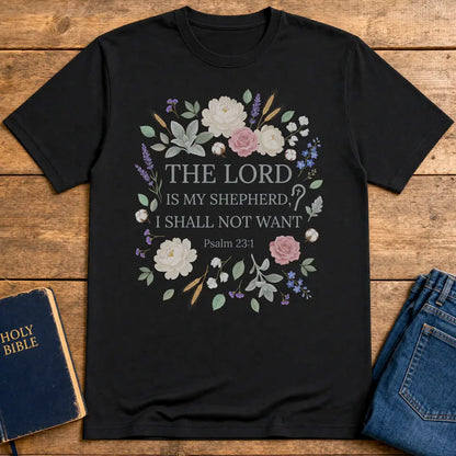 The Lord Is My Shepherd T-Shirt - Black