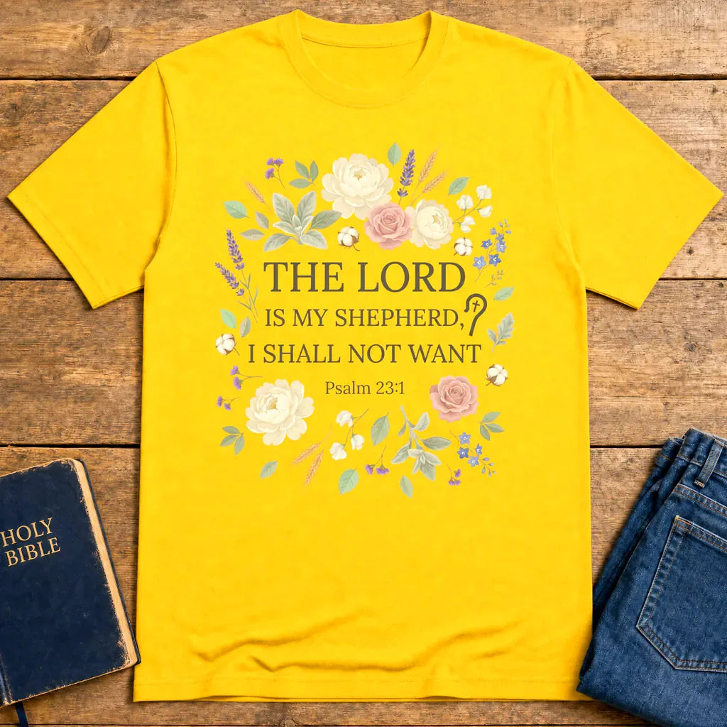 The Lord Is My Shepherd T-Shirt - Daisy