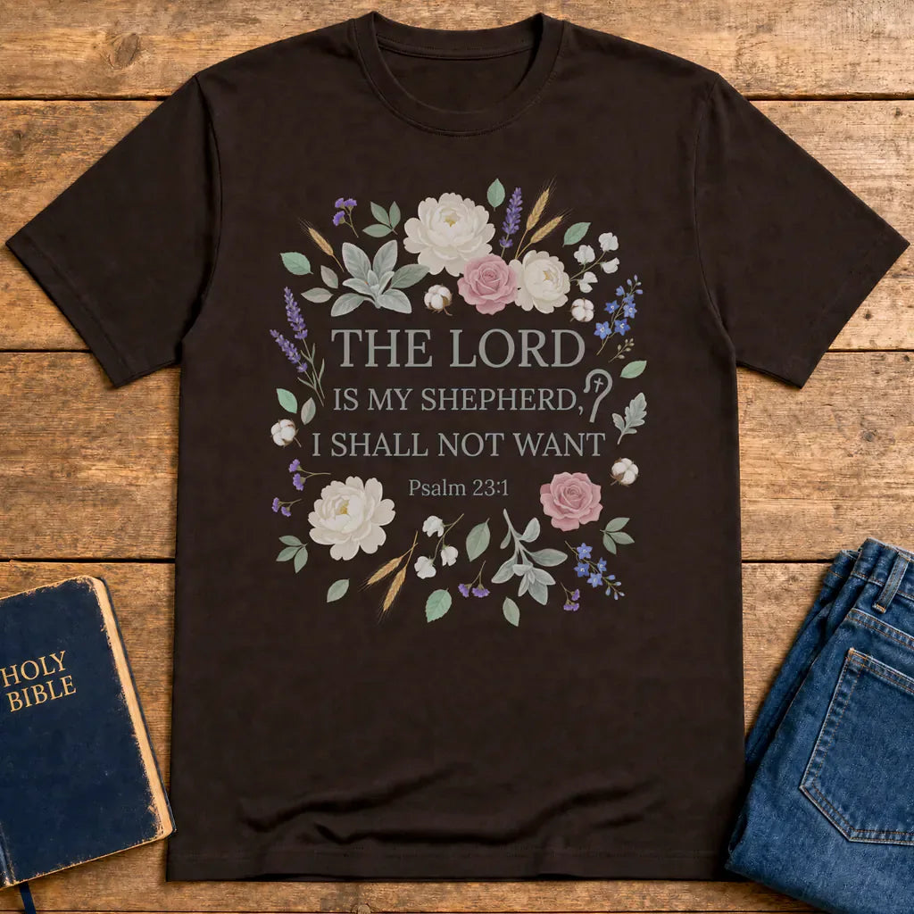 The Lord Is My Shepherd T-Shirt - Dark Chocolate