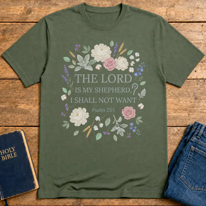 The Lord Is My Shepherd T-Shirt - Military Green