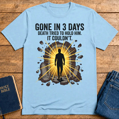 Gone In 3 Days T-Shirt - Light Blue