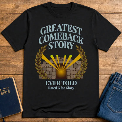 Greatest Comeback Story T-Shirt - Black
