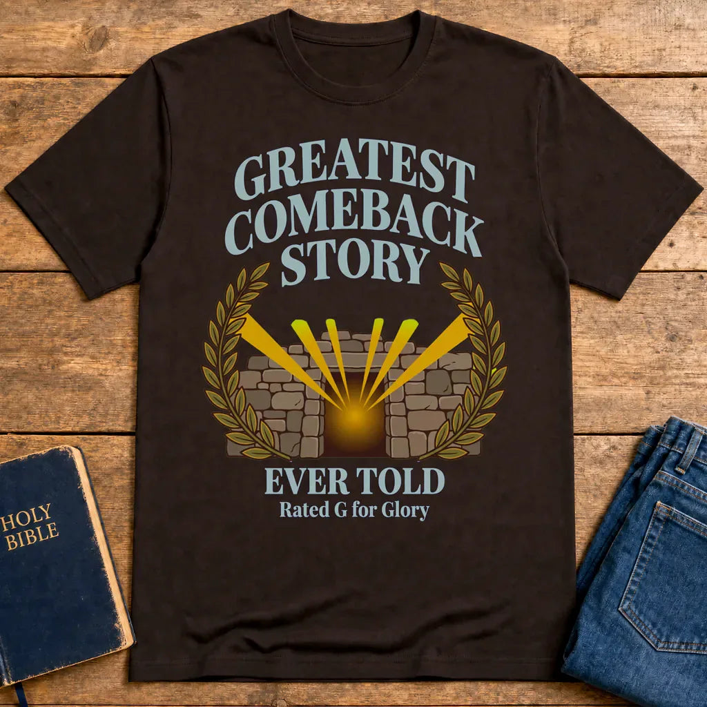 Greatest Comeback Story T-Shirt - Dark Chocolate