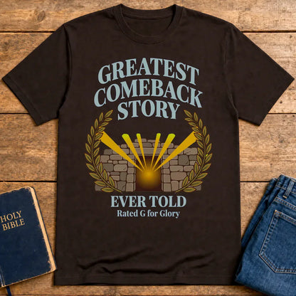 Greatest Comeback Story T-Shirt - Dark Chocolate
