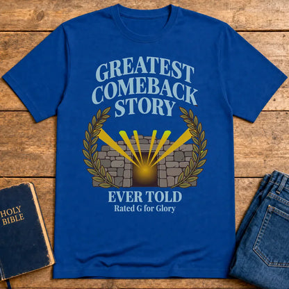 Greatest Comeback Story T-Shirt - Royal