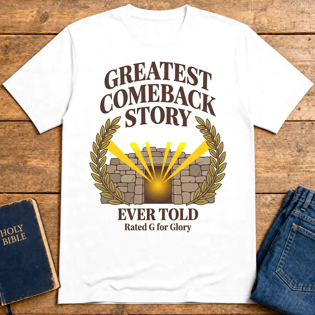 Greatest Comeback Story T-Shirt - White