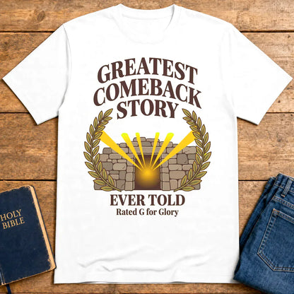 Greatest Comeback Story T-Shirt - White