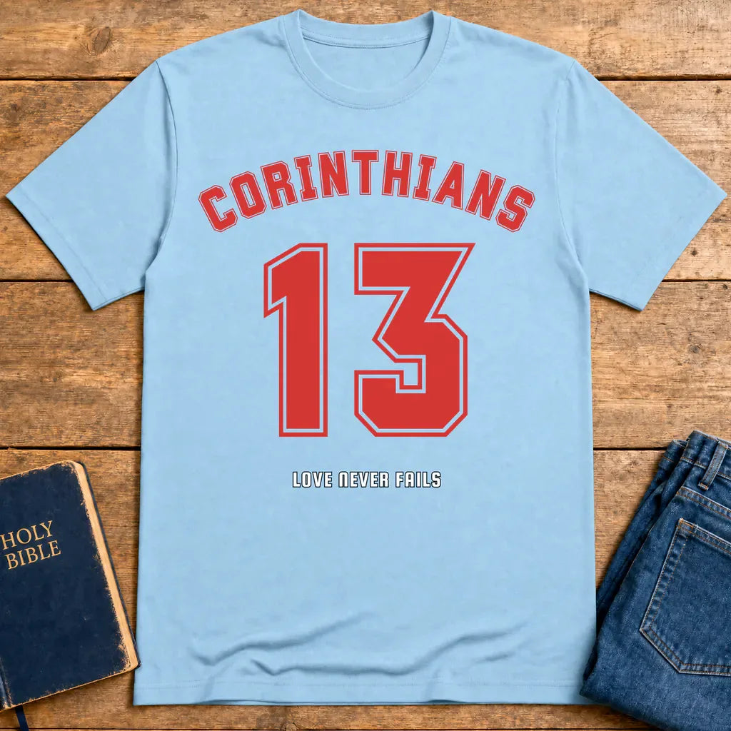 Corinthians 13 Love Never Fails T-Shirt - Light Blue