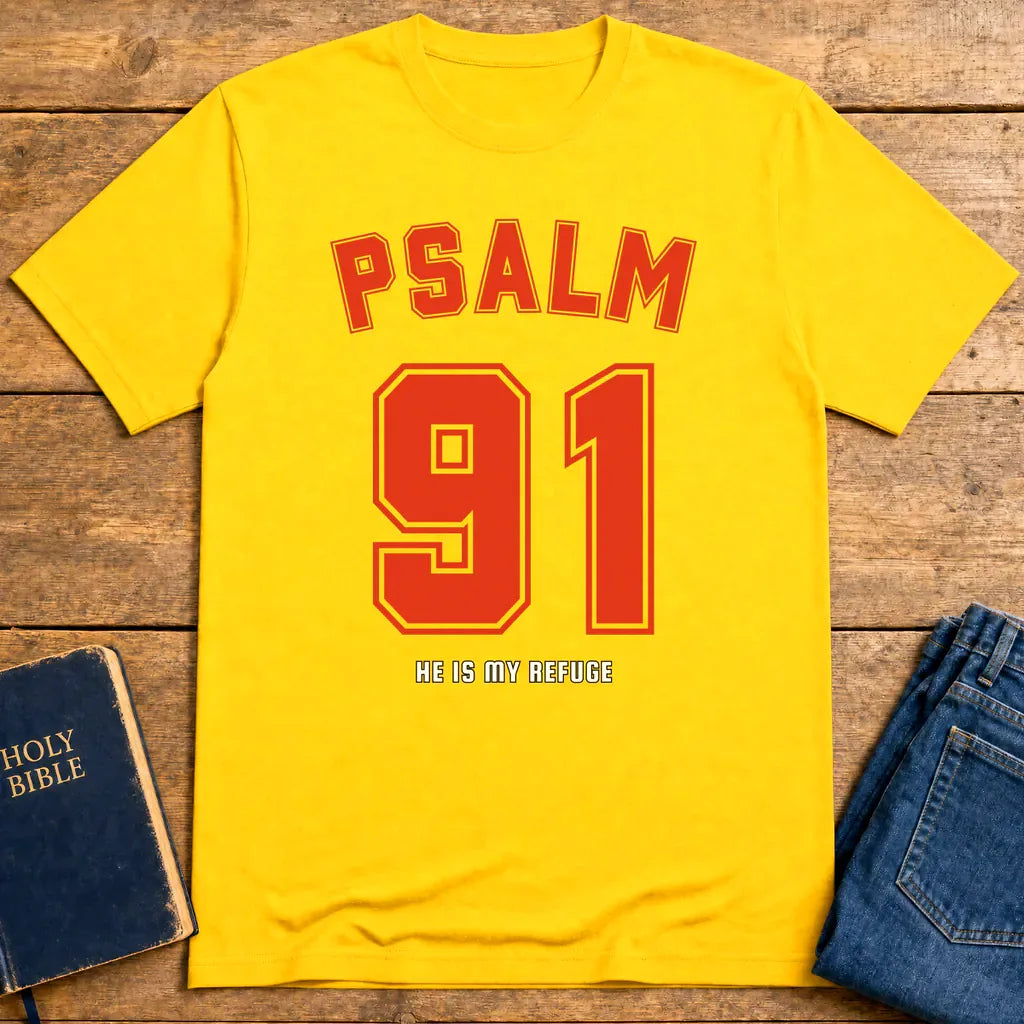 Psalm 91 Refuge T-Shirt - Daisy