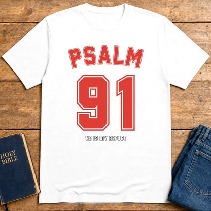 Psalm 91 Refuge T-Shirt - White