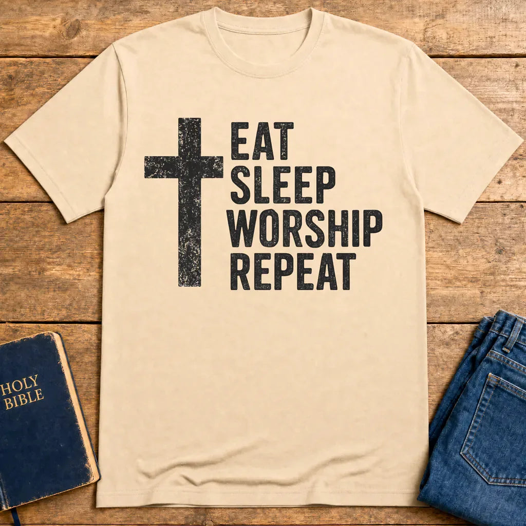 Eat Sleep Worship Repeat T-Shirt - Natural