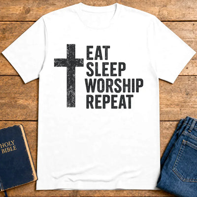 Eat Sleep Worship Repeat T-Shirt - White