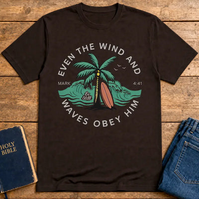 Even the Waves Obey T-Shirt - Dark Chocolate