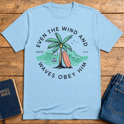 Even the Waves Obey T-Shirt - Light Blue