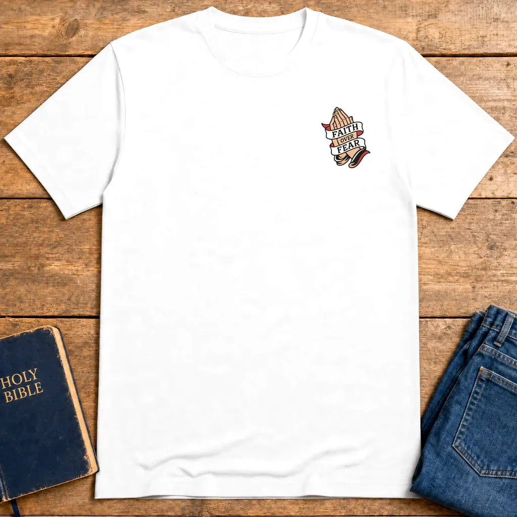Faith Over Fear T-Shirt - White