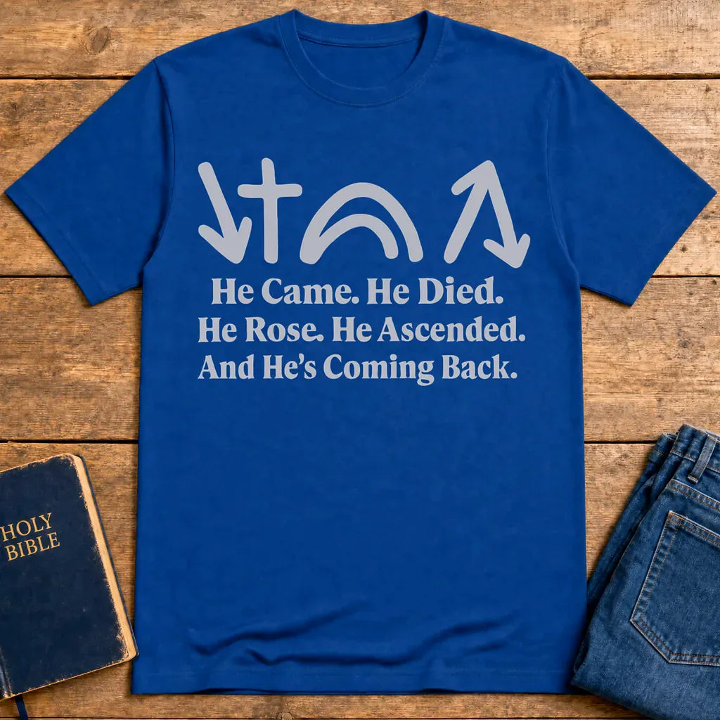 He’s Coming Back T-Shirt - Royal