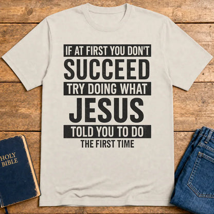 Do What Jesus Said T-Shirt - Ice Grey