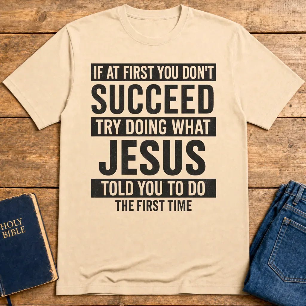 Do What Jesus Said T-Shirt - Natural