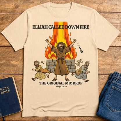 Elijah’s Fire Mic Drop T-Shirt - Natural