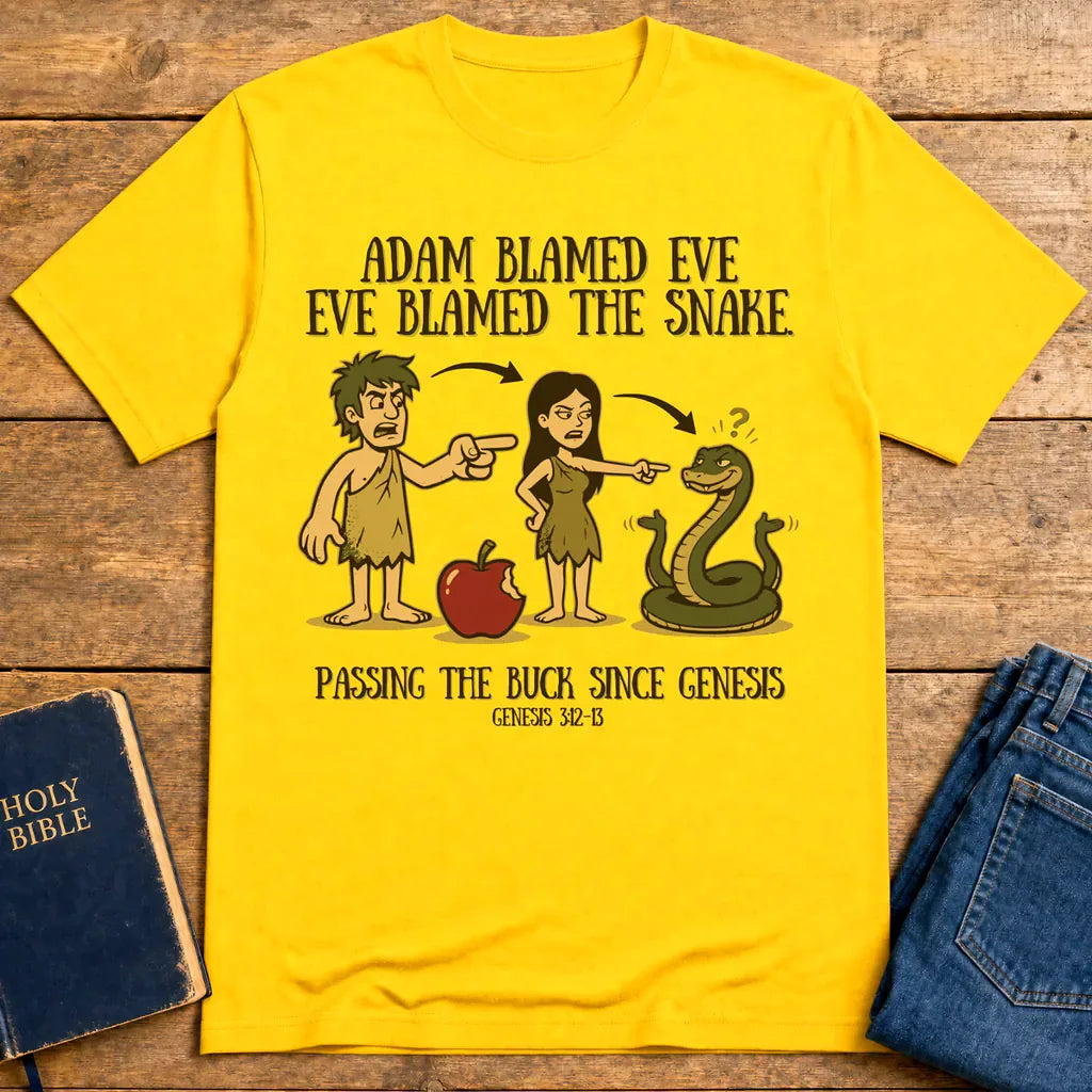 Passing the Buck T-Shirt - Daisy