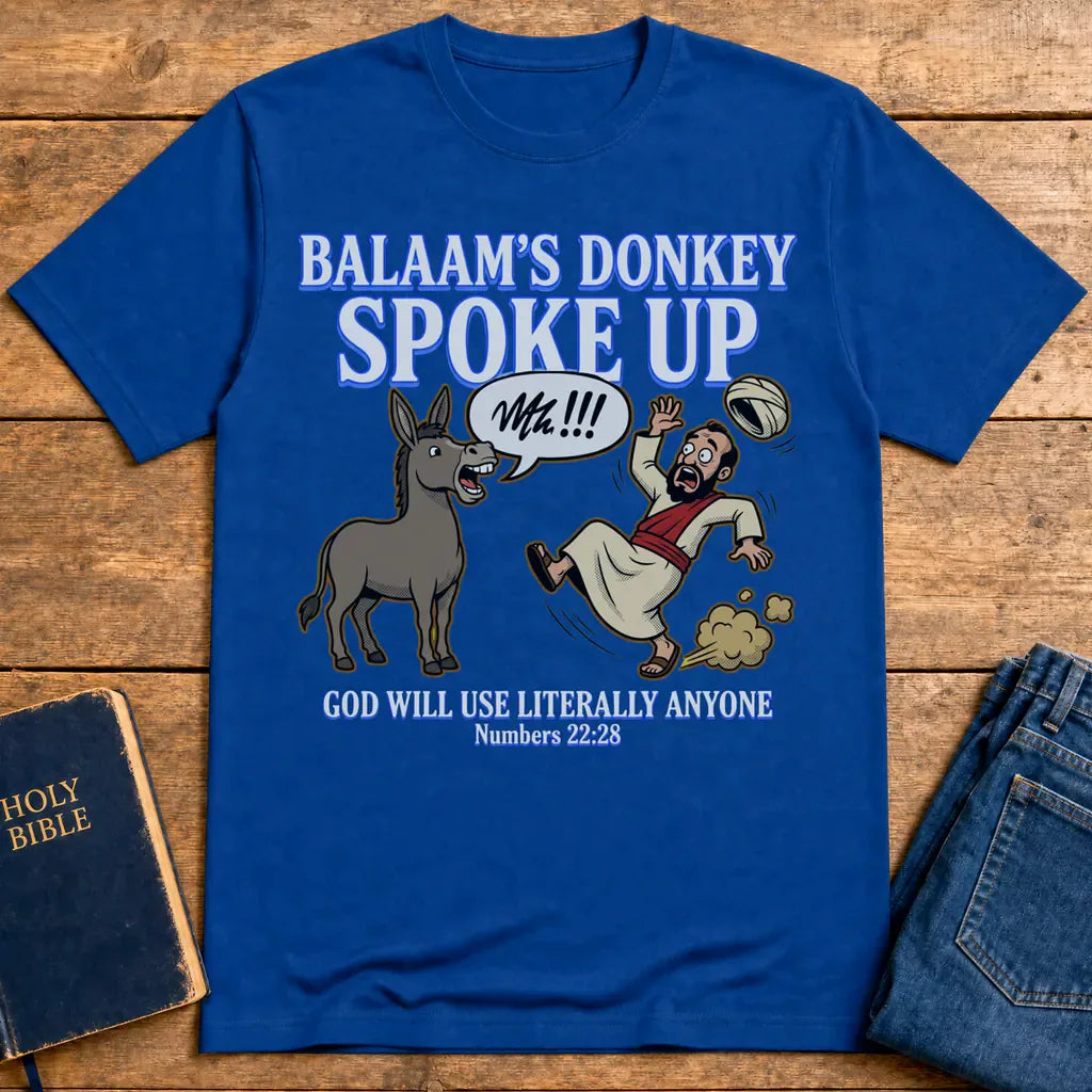Balaam’s Donkey Spoke Up T-Shirt - Royal