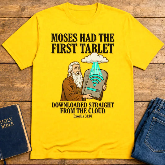 First Tablet from the Cloud T-Shirt - Daisy