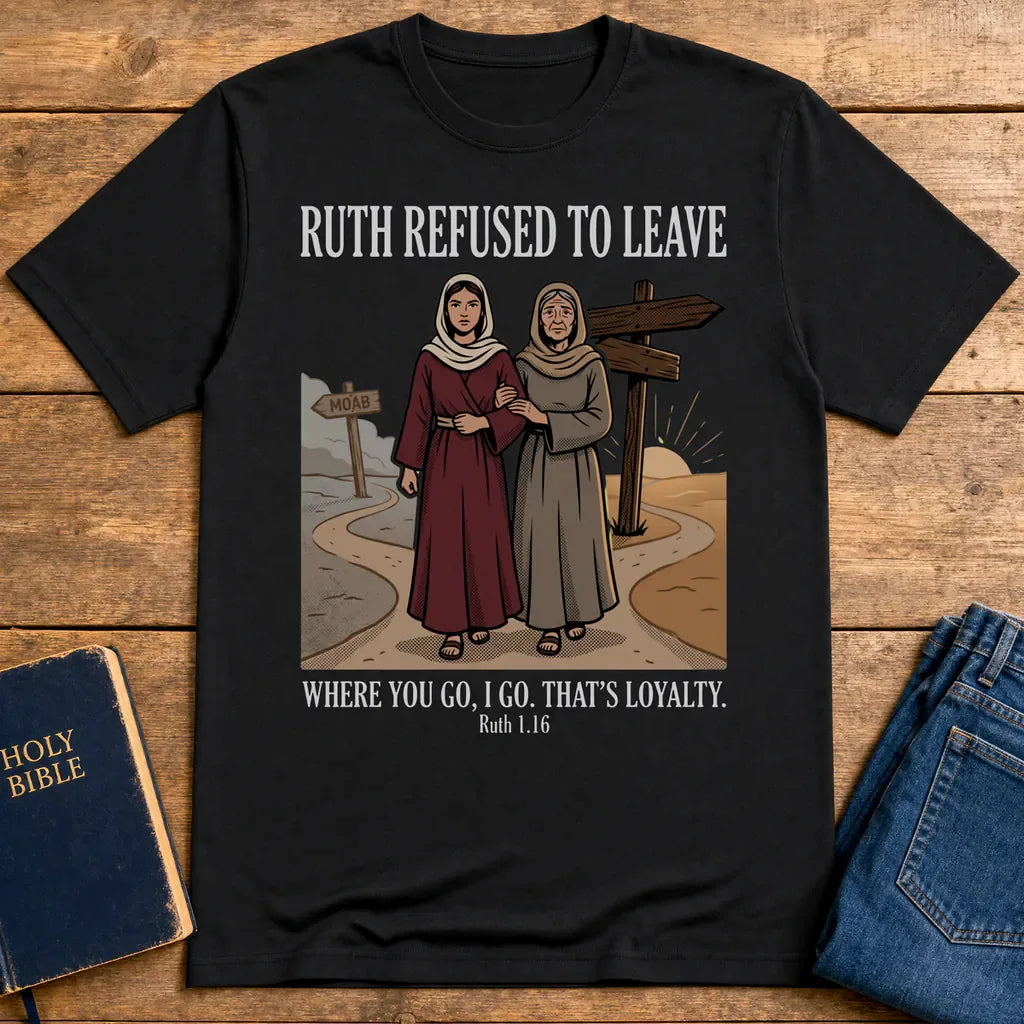 Ruth’s Loyalty T-Shirt - Black