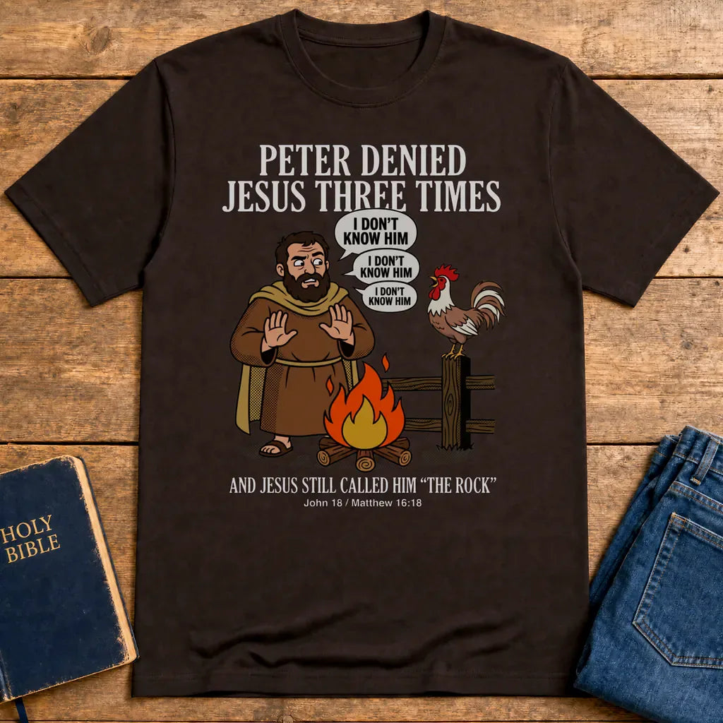 Peter Denied Jesus T-Shirt - Dark Chocolate