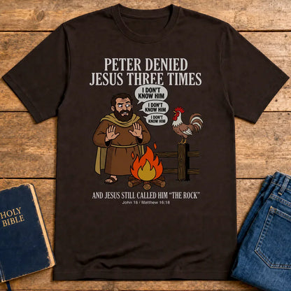 Peter Denied Jesus T-Shirt - Dark Chocolate