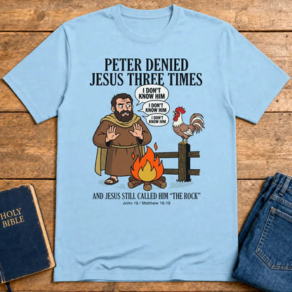 Peter Denied Jesus T-Shirt - Light Blue