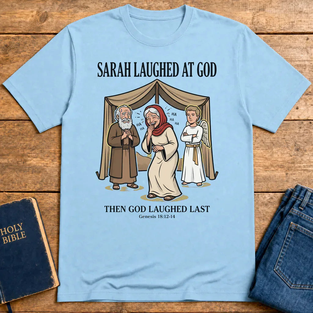 Sarah Laughed at God T-Shirt - Light Blue