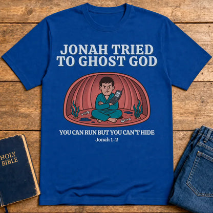Jonah Tried to Ghost God T-Shirt - Royal