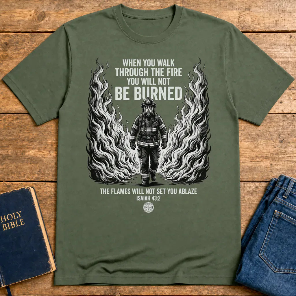 Walk Through Fire T-Shirt - Military Green