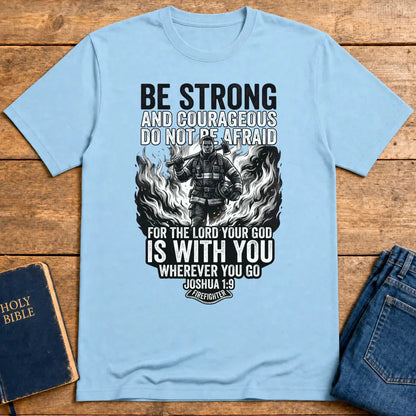 Firefighter Courage T-Shirt - Light Blue