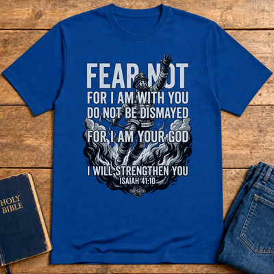 Fear Not Firefighter T-Shirt - Royal