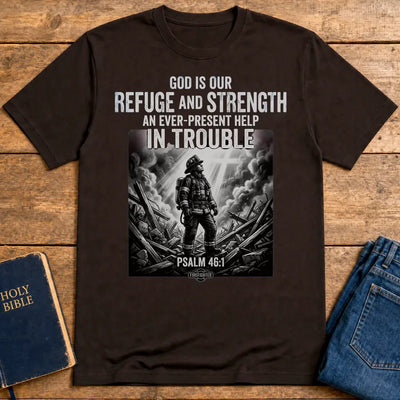 Firefighter Psalm 46:1 T-Shirt - Dark Chocolate