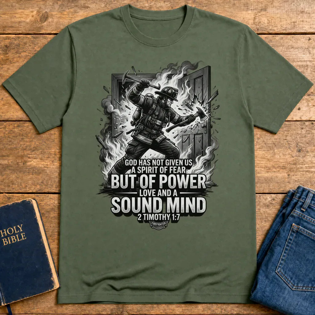 Fearless Firefighter Faith T-Shirt - Military Green