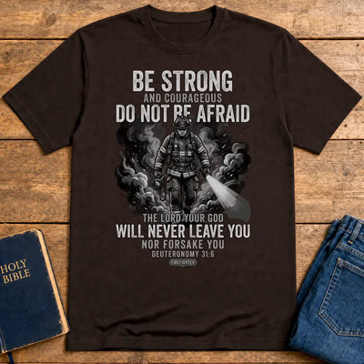 Fearless Firefighter Faith T-Shirt - Dark Chocolate