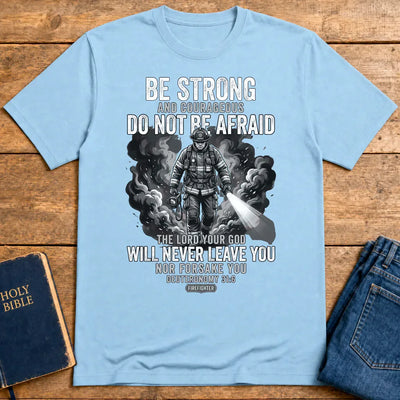 Fearless Firefighter Faith T-Shirt - Light Blue