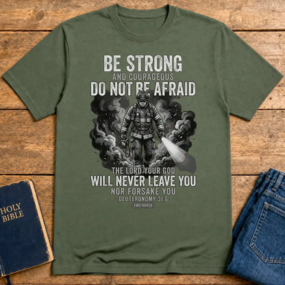 Fearless Firefighter Faith T-Shirt - Military Green