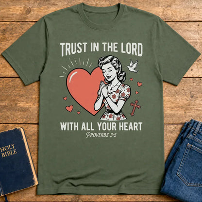 Trust In The Lord T-Shirt - Military Green