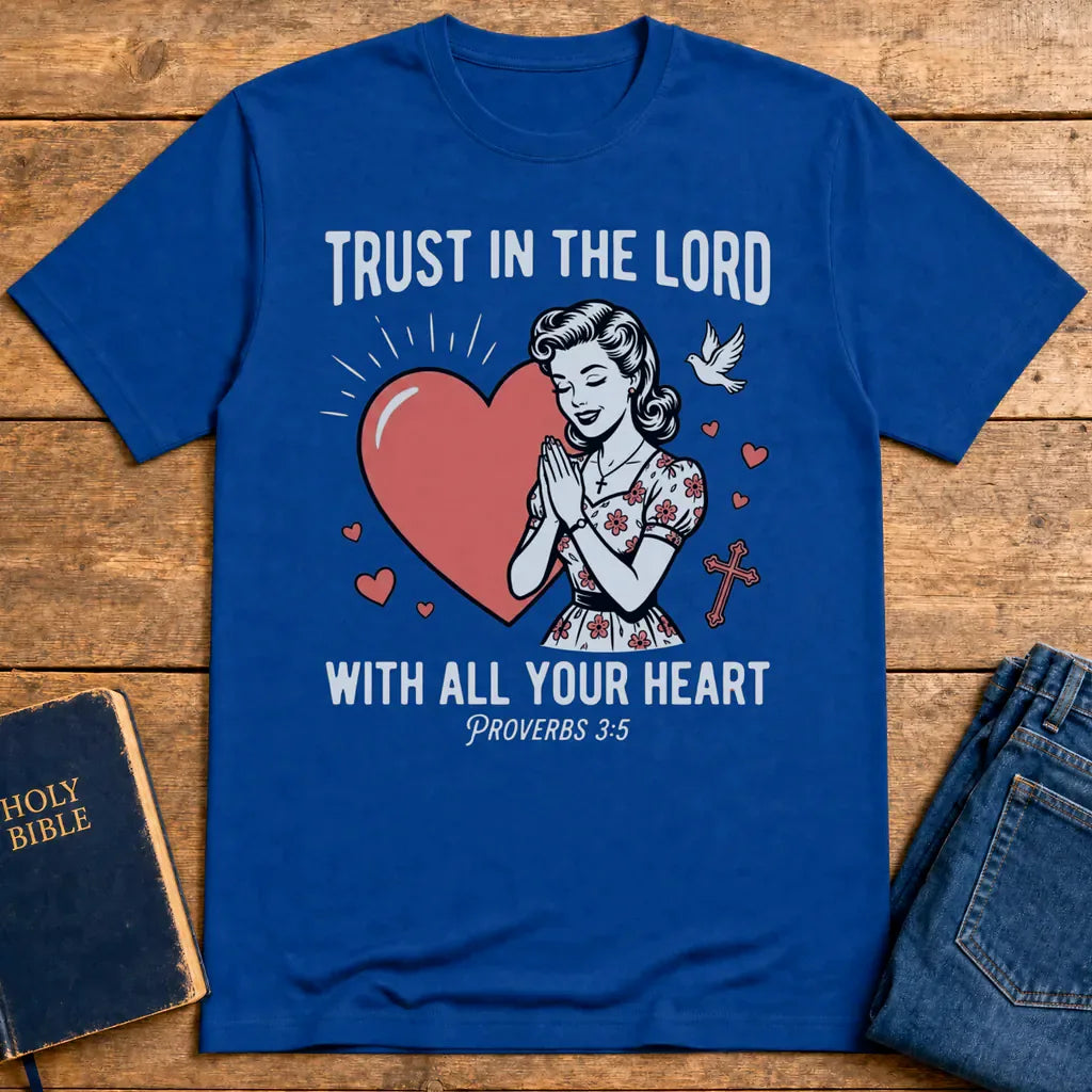Trust In The Lord T-Shirt - Royal