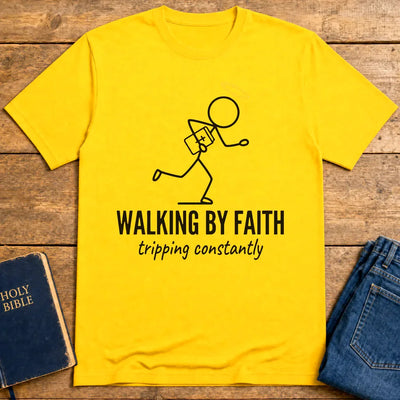 Walking by Faith T-Shirt - Daisy