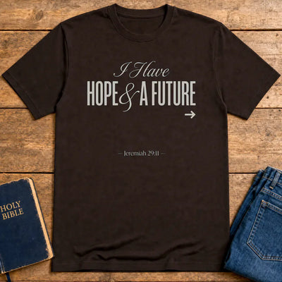 Hope & A Future T-Shirt - Dark Chocolate